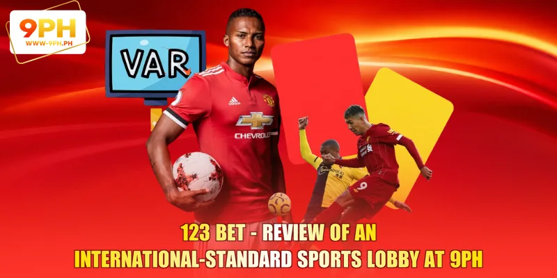 123 BET - Review of an International-Standard Sports Lobby at 9PH