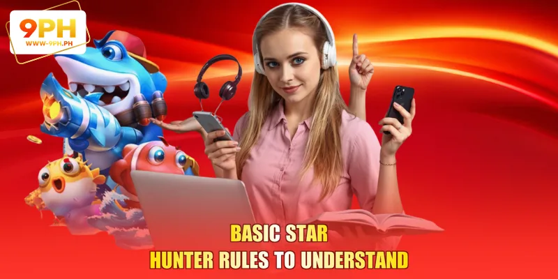 Basic Star Hunter rules to understand