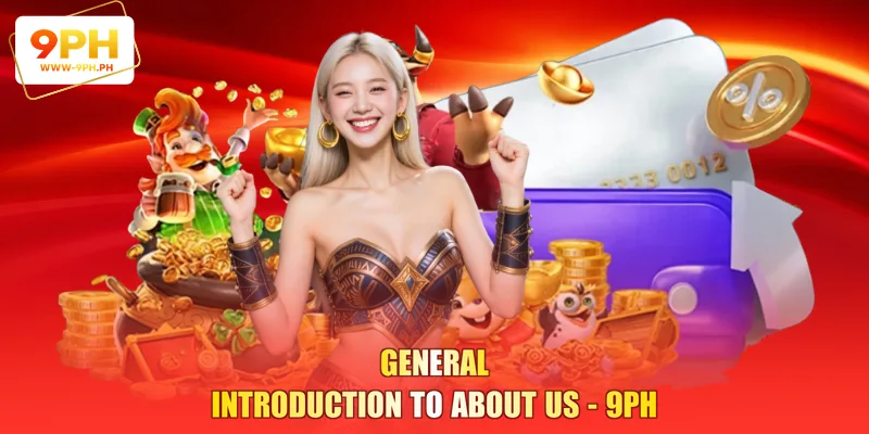 General introduction to about us - 9PH