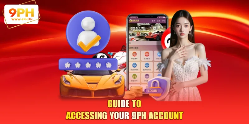 Guide to accessing your 9PH account