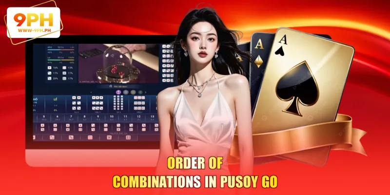 Order of combinations in Pusoy Go