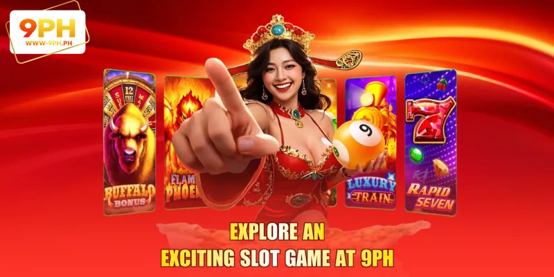 Explore an exciting slot game at 9PH